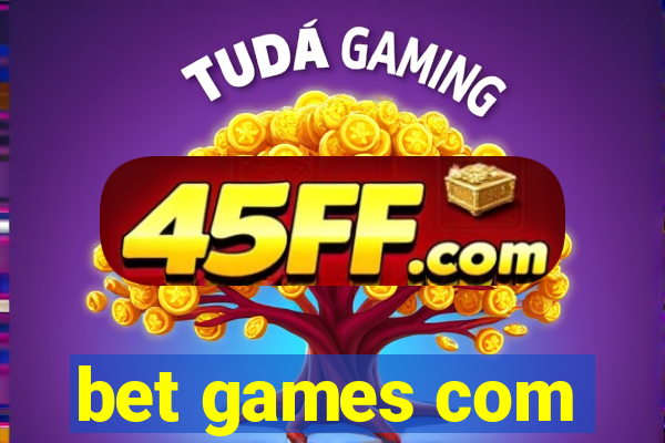 bet games com